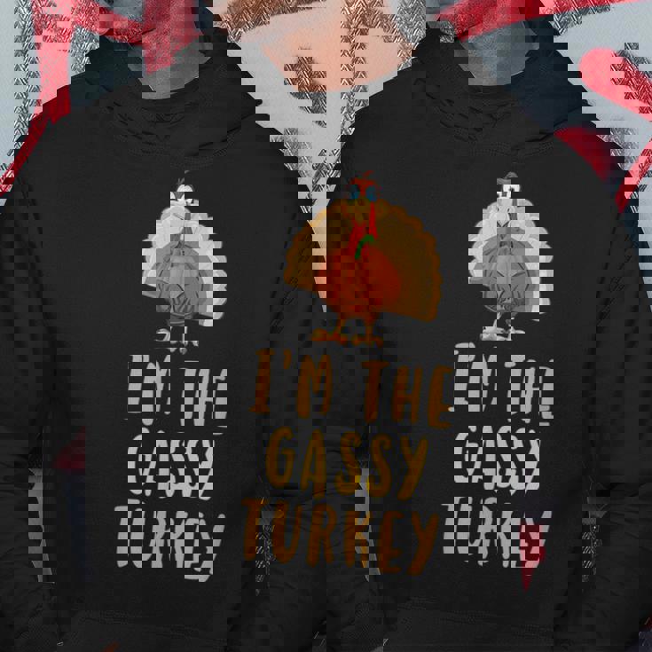 Im The Gassy Turkey Thanksgiving Funny Gift Gifts For Turkey Lovers Funny Gifts Hoodie Unique Gifts