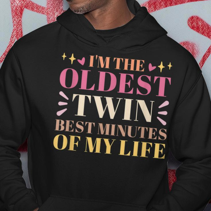 Im The Oldest Twin Best Minutes Of My Life Oldest Sibling Hoodie Unique Gifts