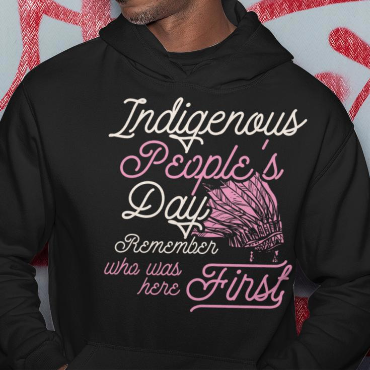Indigenous Peoples Day Remember Who Was Here First Ally Hoodie Unique Gifts