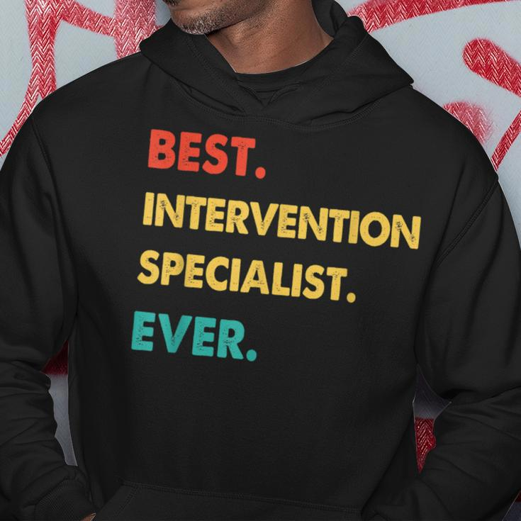 Intervention Specialist Best Intervention Specialist Ever Hoodie Funny Gifts