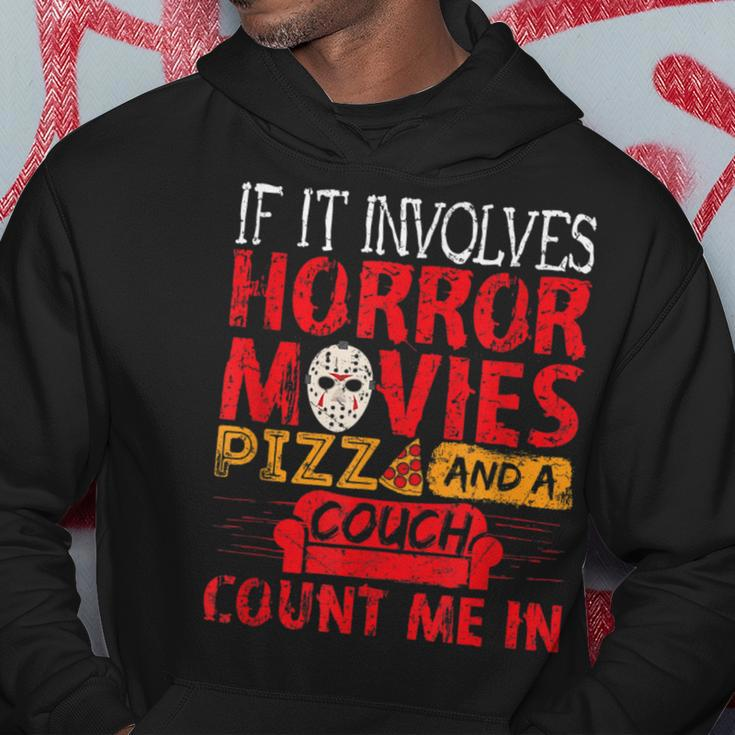 If It Involves Horror Movies Pizza And A Couch Movies Hoodie Unique Gifts