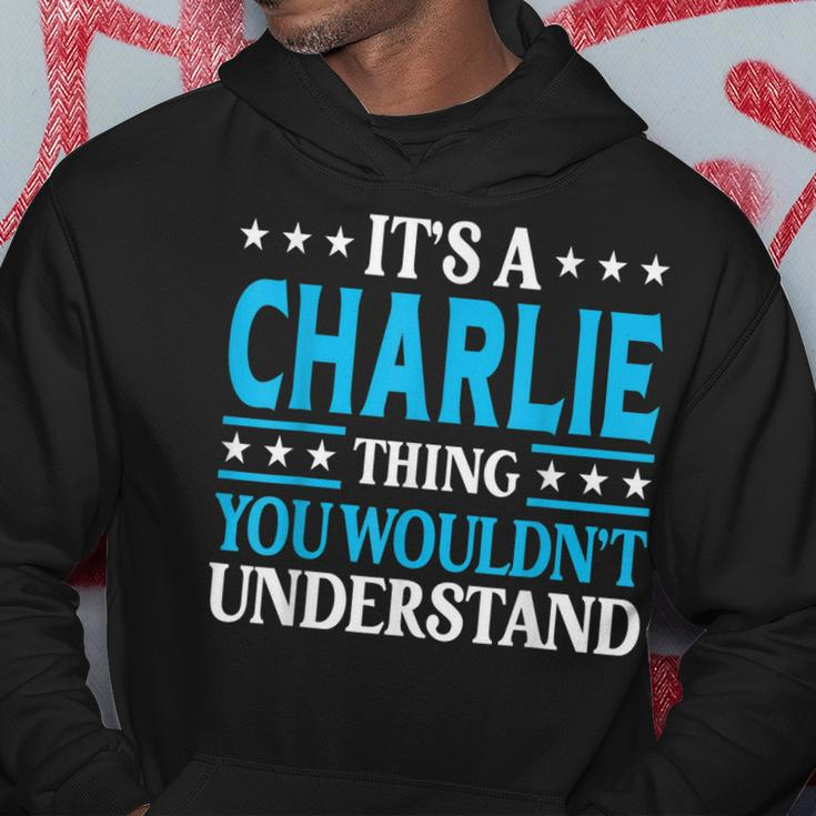 Its A Charlie Thing Wouldnt Understand Girl Name Charlie Hoodie Unique Gifts