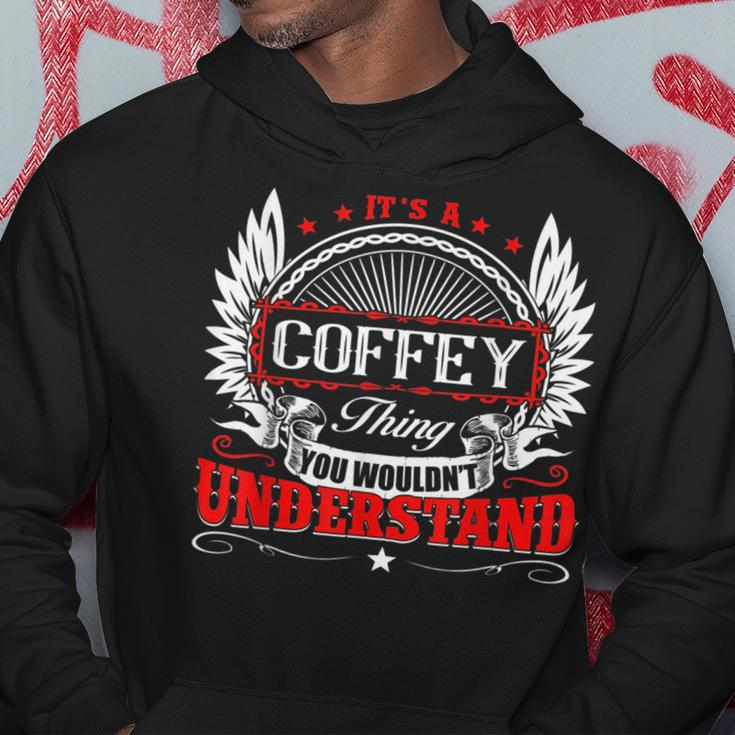 Its A Coffey Thing You Wouldnt Understand Birthday Hoodie Unique Gifts