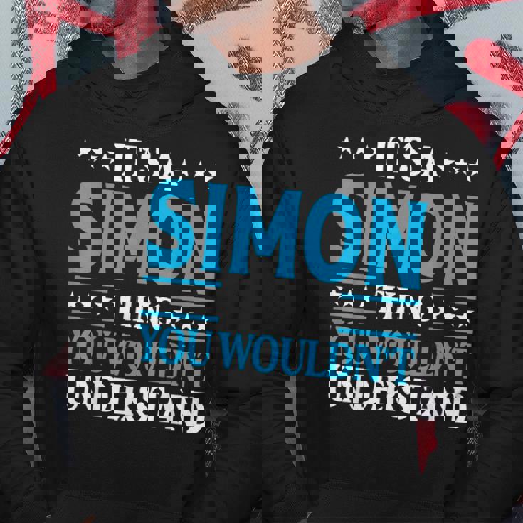 Its A Simon Thing Wouldnt Understand Personal Name Simon Hoodie Unique Gifts