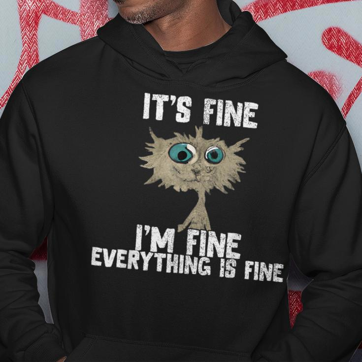 Its Fine Im Fine Everything Is Fine Funny Cat Lover Gifts For Cat Lover Funny Gifts Hoodie Unique Gifts