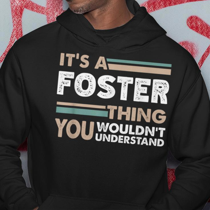 It's A Foster Thing You Wouldn't Understand Family Name Hoodie Funny Gifts