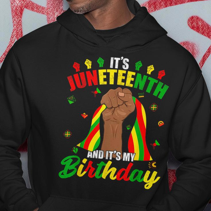Its Junenth And My Birthday African American Junenth Hoodie Unique Gifts