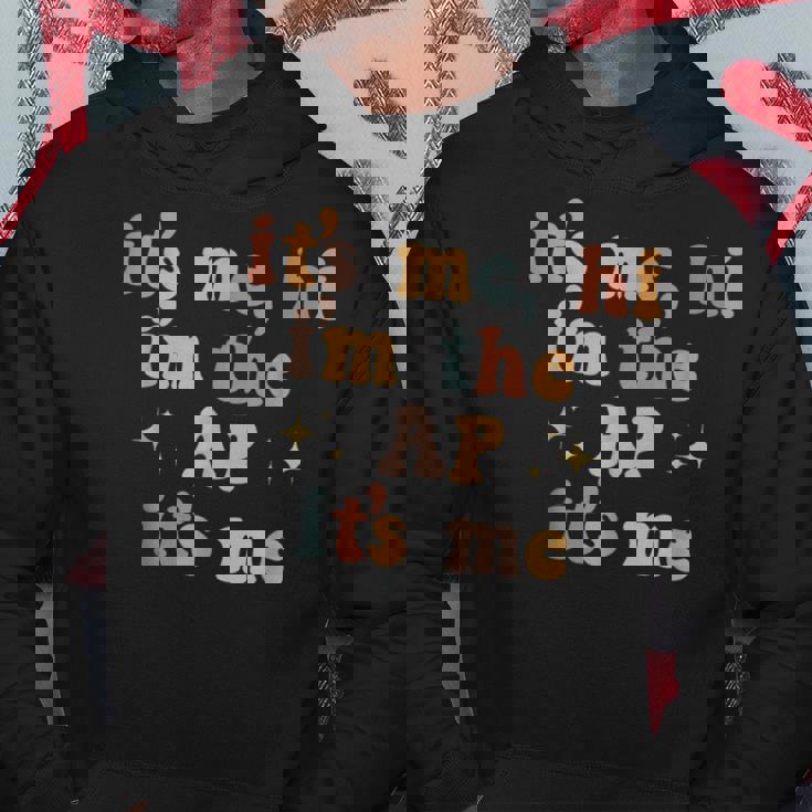 Its Me Hi Im The Ap Its Me Funny Assistant Principal Hoodie Personalized Gifts