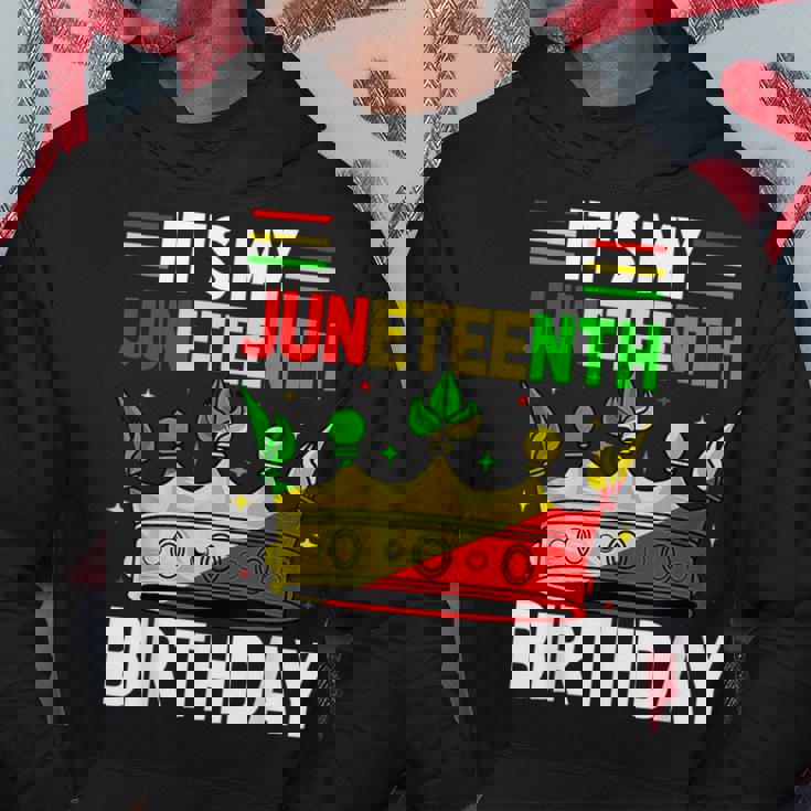 Its My Birthday Junenth Melanin African Black History Hoodie Unique Gifts
