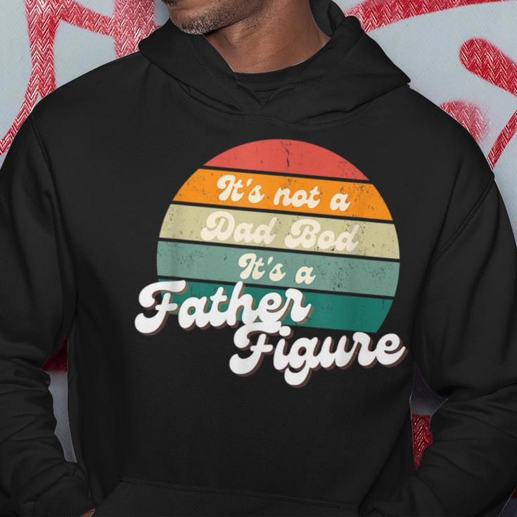 Its Not A Dad Bod Its A Father Figure - Funny Fathers Day Hoodie Unique Gifts