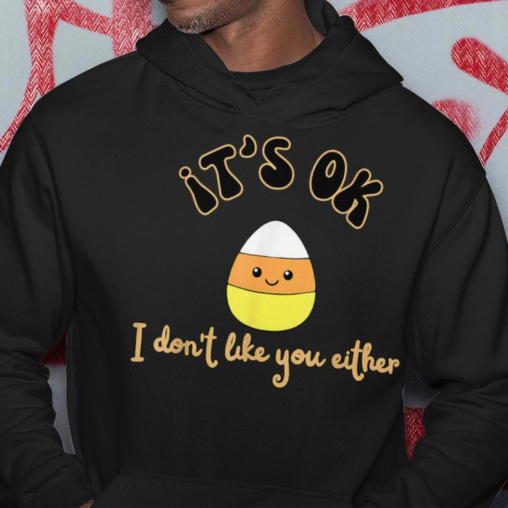 It's Ok I Don't Like You Either Cute Candy Halloween Hoodie Unique Gifts