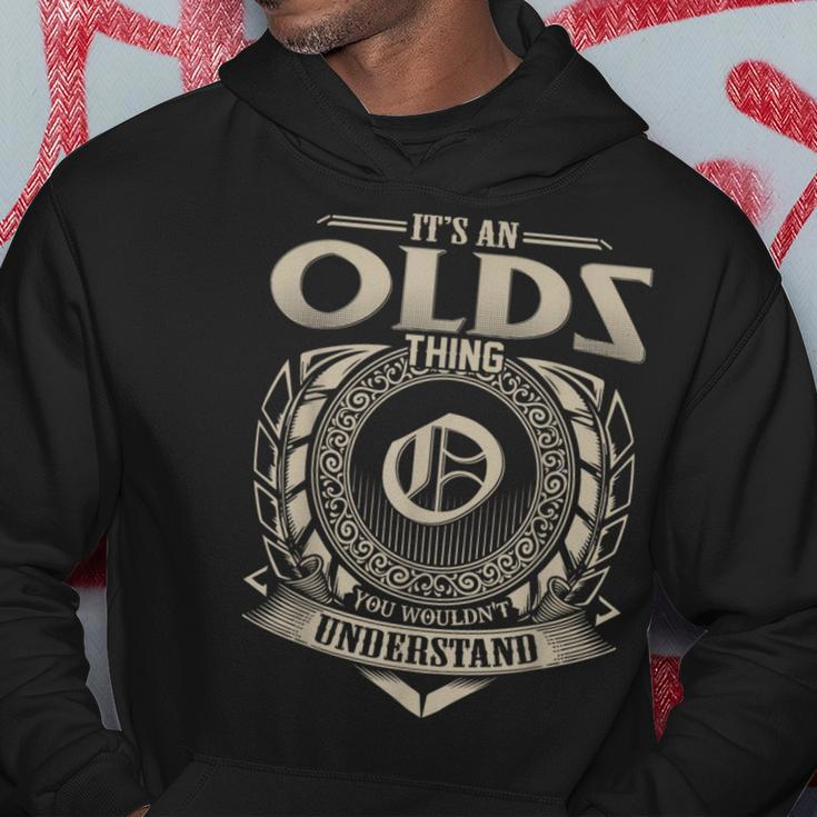 It's An Olds Thing You Wouldn't Understand Name Vintage Hoodie Funny Gifts