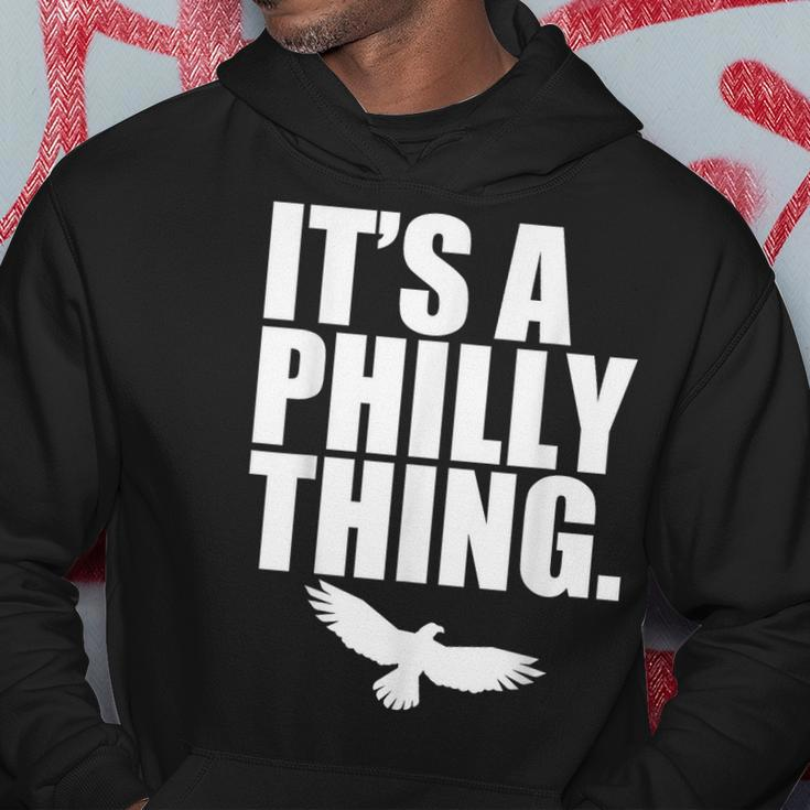 It's A Philly Thing Its A Philadelphia Thing Fan Hoodie Funny Gifts