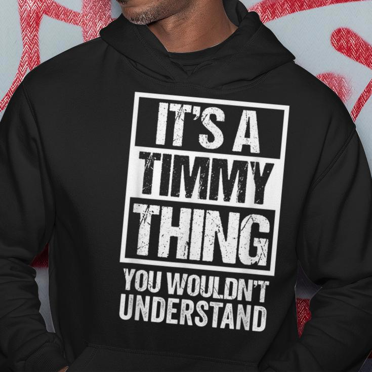 It's A Timmy Thing You Wouldn't Understand Pet Name Hoodie Unique Gifts