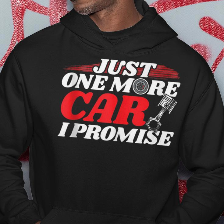 Just One More Car I Promise - Auto Mechanic I Grease Monkey Hoodie Unique Gifts