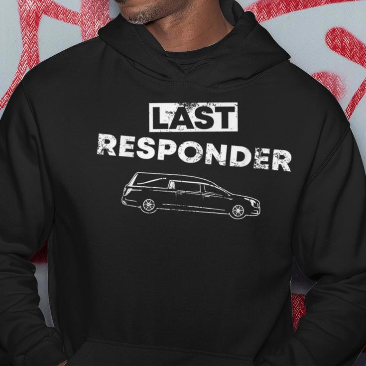 Last Responder Hearse Funeral Director Quote Hoodie Unique Gifts