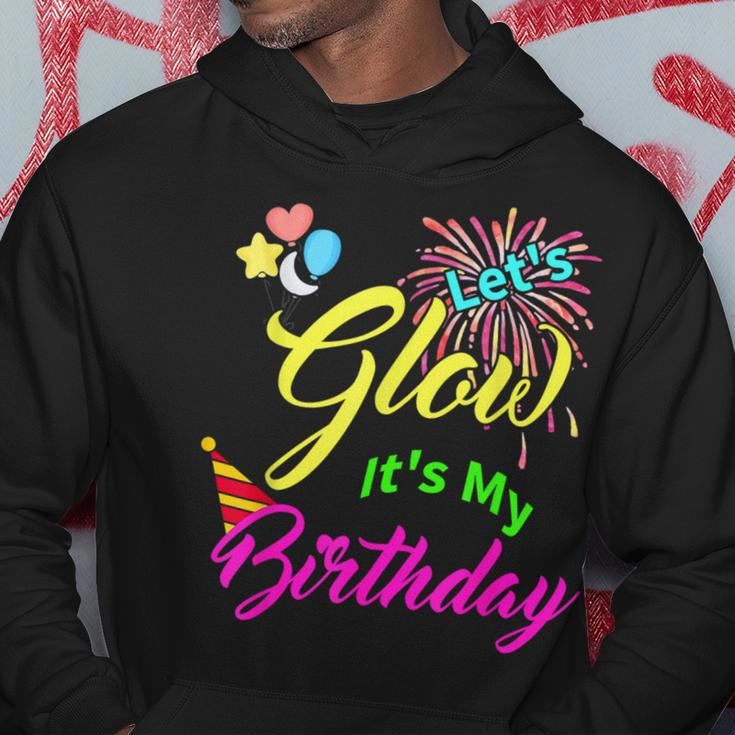 Let's Glow It's My Birthday Celebration Bday Glow Party 80S Hoodie Unique Gifts