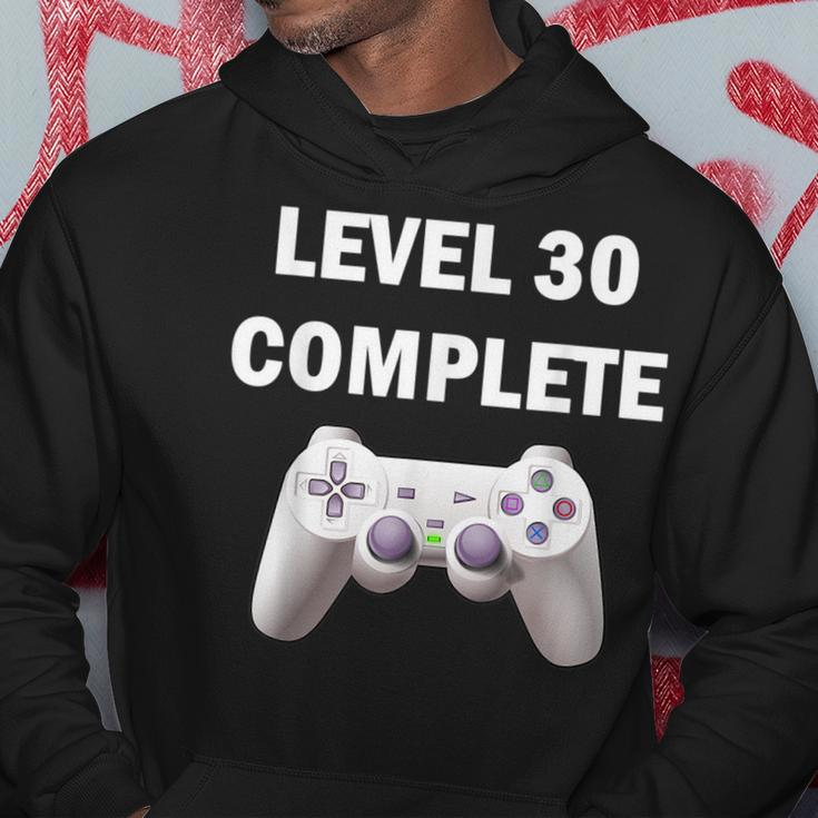 Level 30 Complete Funny Video Games 30Th Birthday 30Th Birthday Funny Gifts Hoodie Unique Gifts