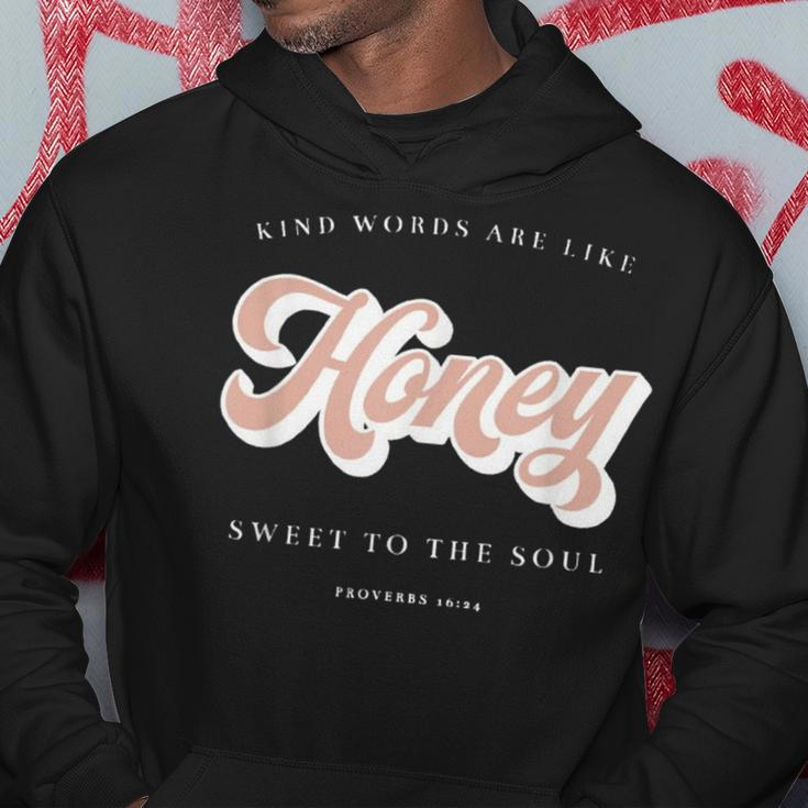 Like Honey Sweet To The Soul Proverbs 1624 Christian Faith Faith Funny Gifts Hoodie Unique Gifts