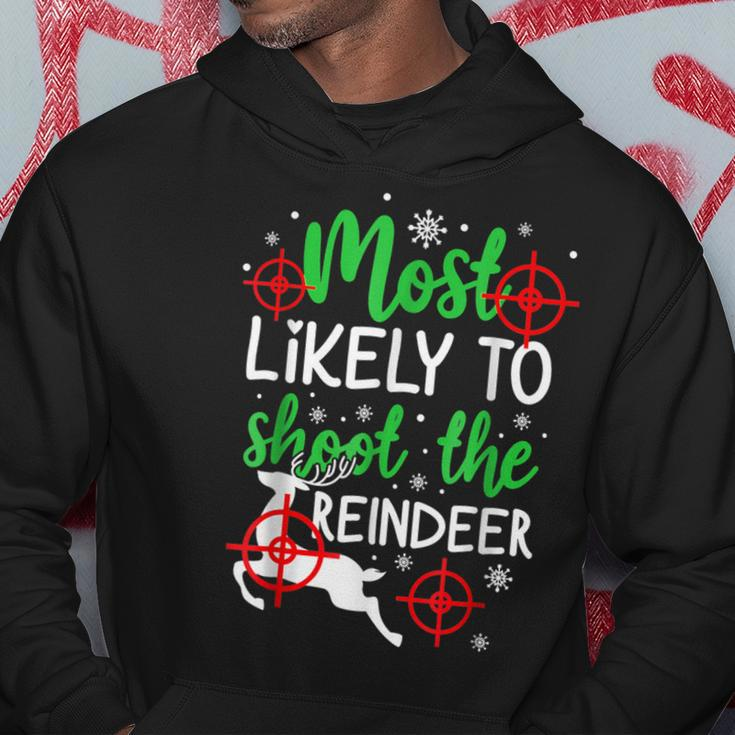 Most Likely To Shoot The Reindeer Holiday Christmas Hoodie Unique Gifts