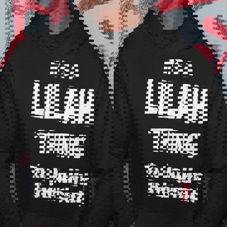 Lilah Thing Name Funny Hoodie Unique Gifts