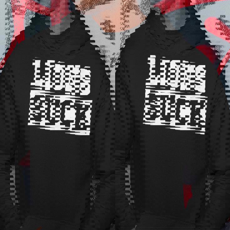 Lions Suck I Hate Lions Hoodie Unique Gifts