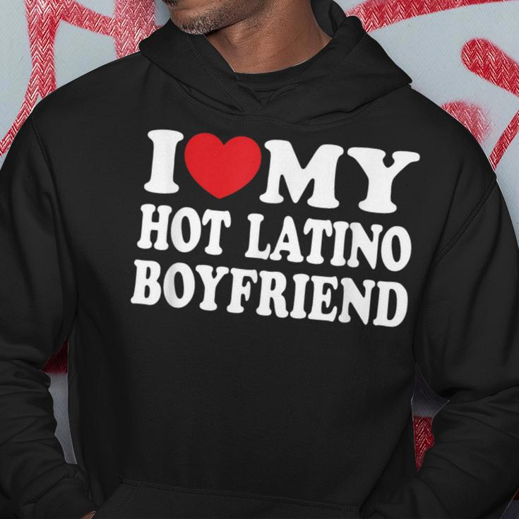 I Love My Hot Latino Boyfriend Bf I Heart My Boyfriend Hoodie Unique Gifts