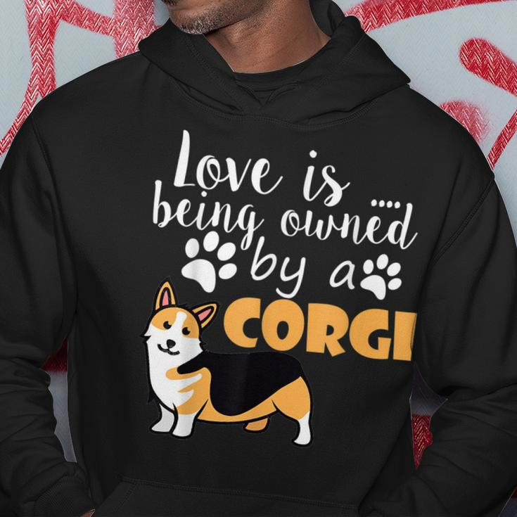 Love Is Being Owned By A Corgi Funny Love Hoodie Unique Gifts
