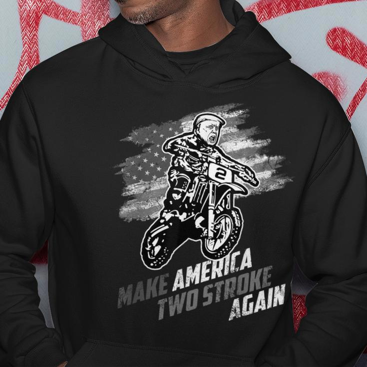 Make America Two Stroke Again Biker For Trump Motorcycle Hoodie Unique Gifts
