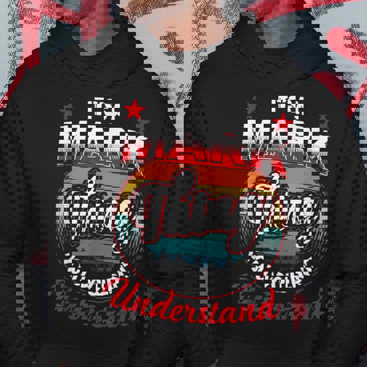 Mark Retro Name Its A Mark Thing Hoodie Unique Gifts