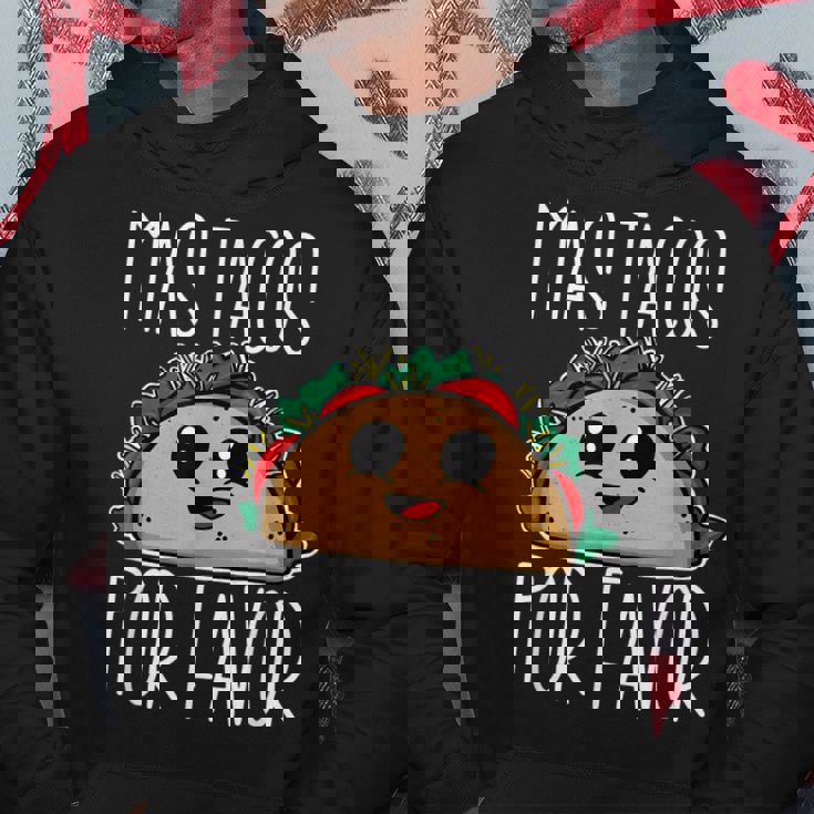 Mas Tacos Por Favor Spanish More Tacos Please Hoodie Personalized Gifts