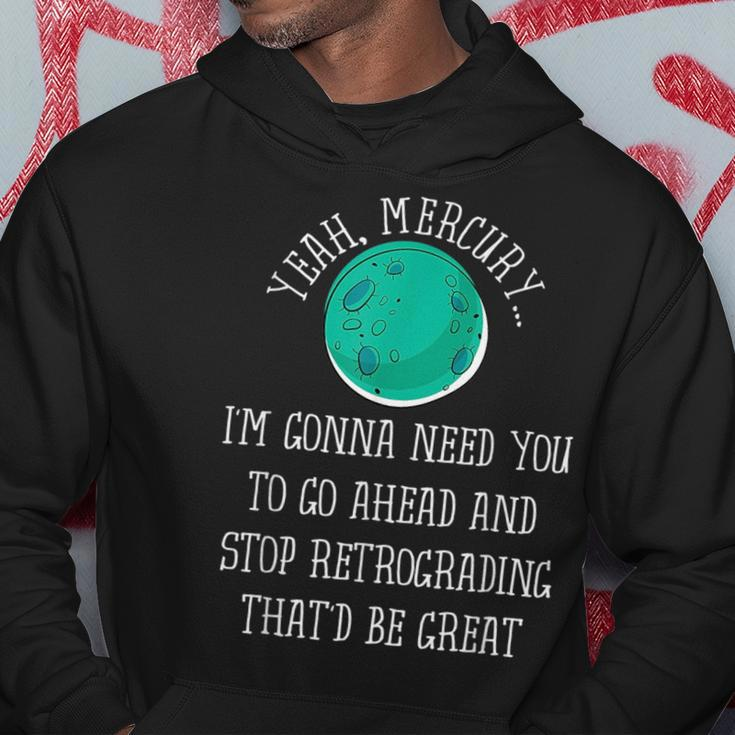 Mercury In Retrograde Funny AstrologyAstrology Funny Gifts Hoodie Unique Gifts
