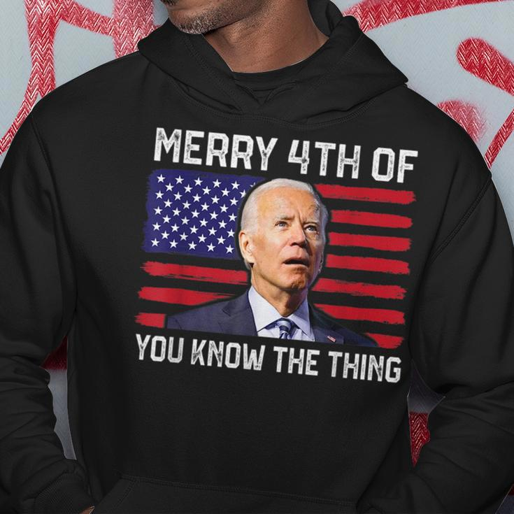 Merry 4Th Of You Know The Thing 4Th Of July Funny Memorial Hoodie Unique Gifts