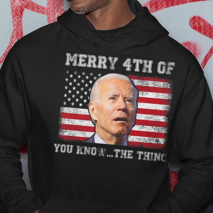 Merry 4Th Of You Knowthe Thing Happy 4Th Of July Memorial Hoodie Unique Gifts