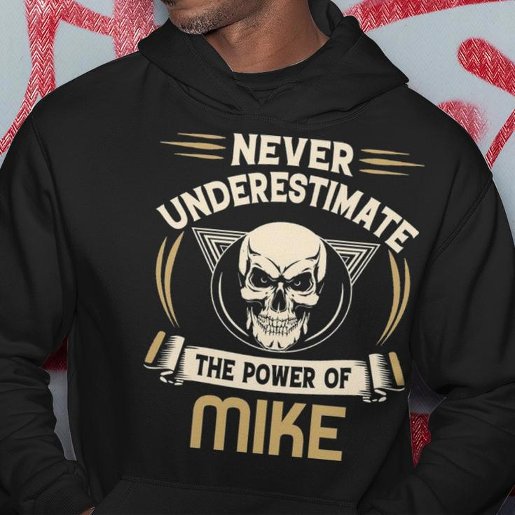 Mike Name Gift Never Underestimate The Power Of Mike Hoodie Funny Gifts