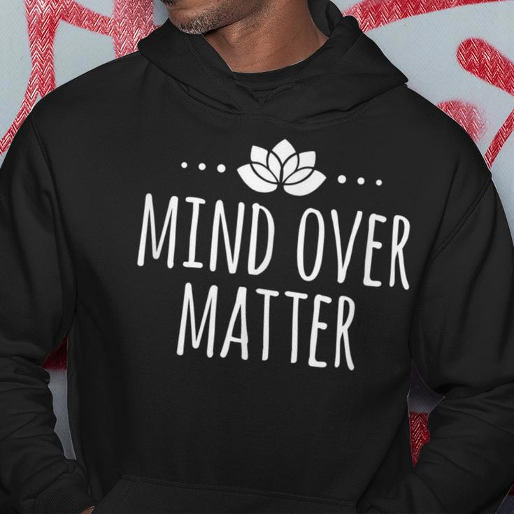 Mind Over MatterHoodie Unique Gifts