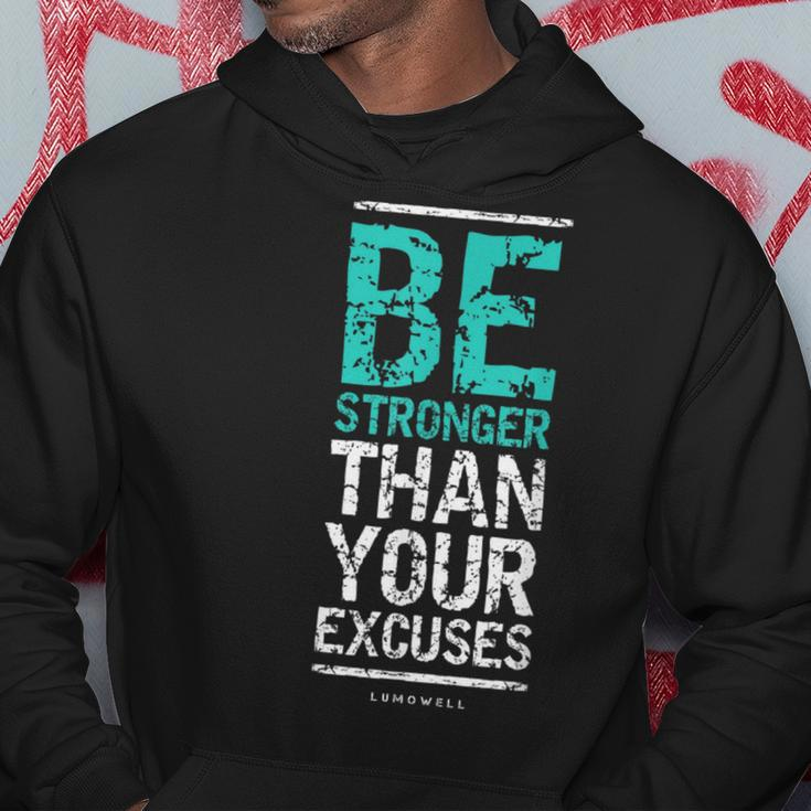 Motivational For Men Be Stronger Than Your Excuses Hoodie Unique Gifts