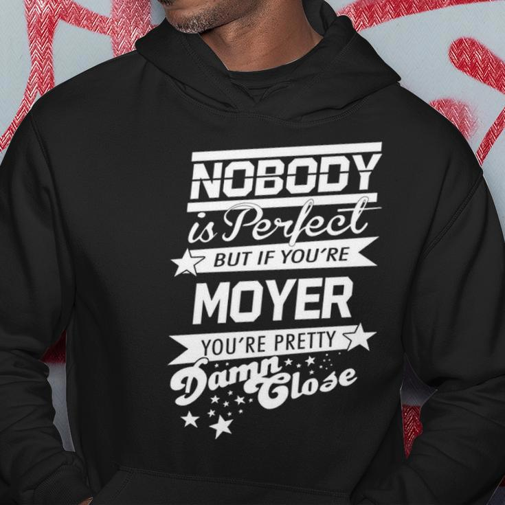 Moyer Name Gift If You Are Moyer Hoodie Funny Gifts