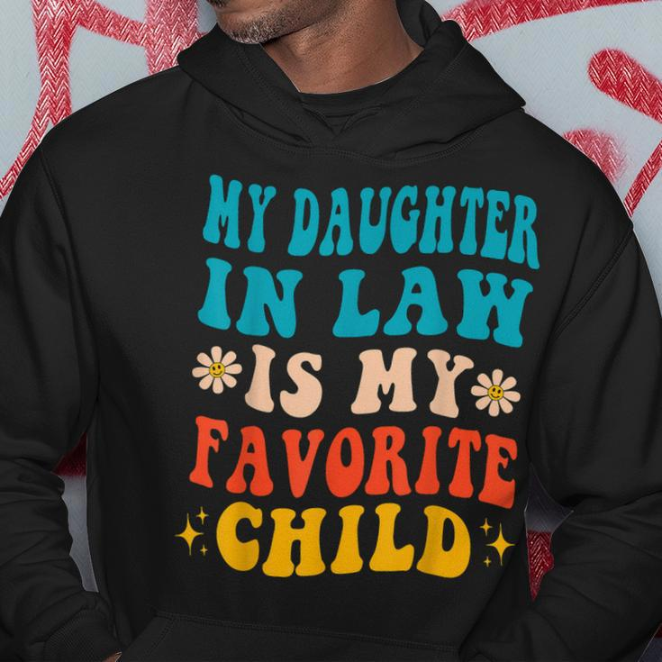 My Daughter In Law Is My Favorite Child Funny Father In Law Hoodie Funny Gifts