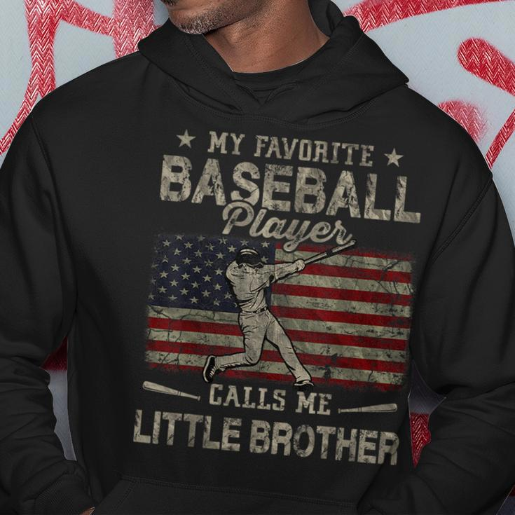 My Favorite Baseball Player Calls Me Little Brother Funny Hoodie Unique Gifts