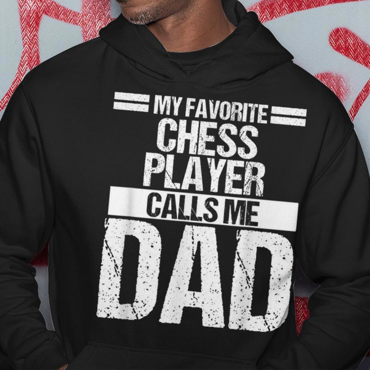 My Favorite Chess Player Calls Me Dad Fathers Day Gift Hoodie Unique Gifts