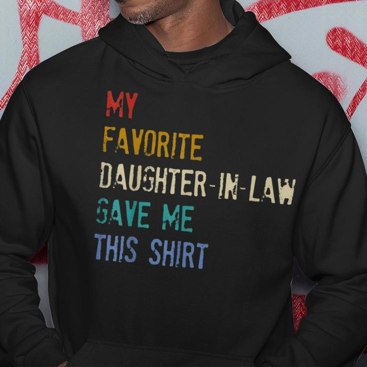 My Favorite Daughterinlaw Gave Me This Fathers Day Hoodie Unique Gifts