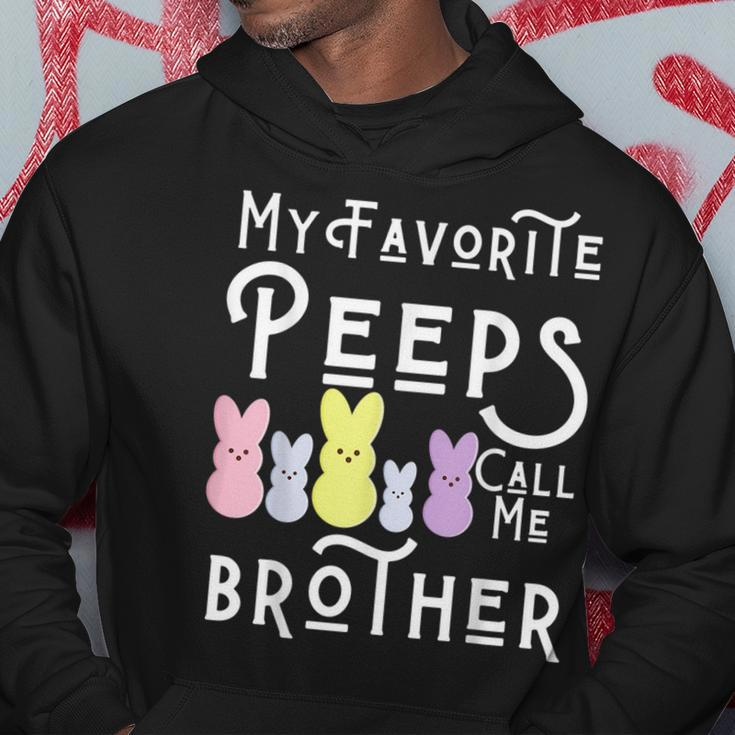 My Favorite Peeps Call Me Brother Bro Easter Basket Stuffer Funny Gifts For Brothers Hoodie Unique Gifts
