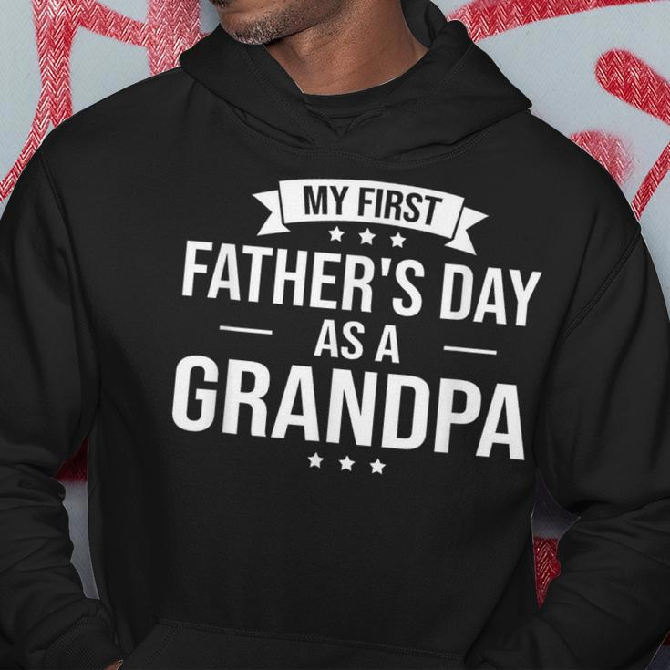 My First Fathers Day As A Grandpa Funny Fathers Day Gift Hoodie Funny Gifts