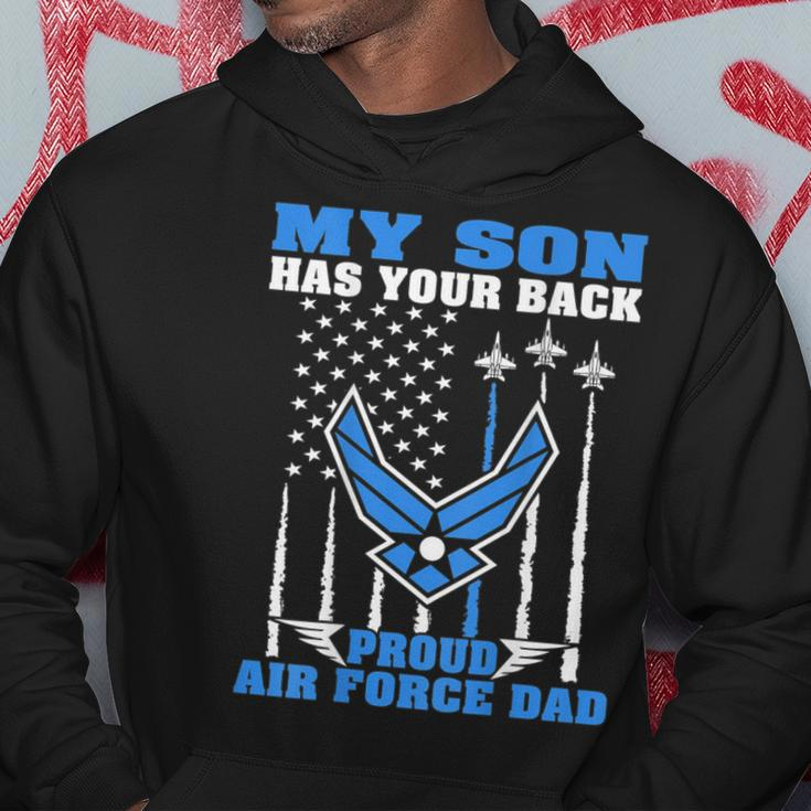 My Son Has Your Back Proud Air Force Dad Military Father Gift For Mens Hoodie Unique Gifts