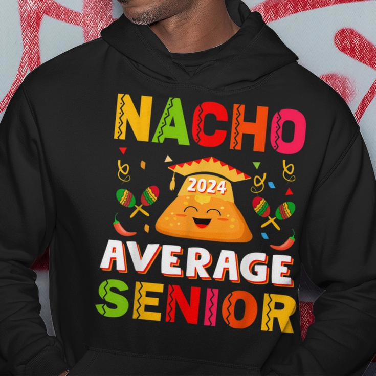 Nacho Average Senior Class Of 2024 Mexican Seniors School Hoodie Unique Gifts