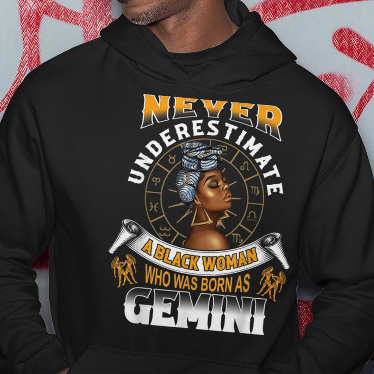 Never Underestimate A Black Woman Who Was Born As Gemini Gemini Funny Gifts Hoodie Unique Gifts