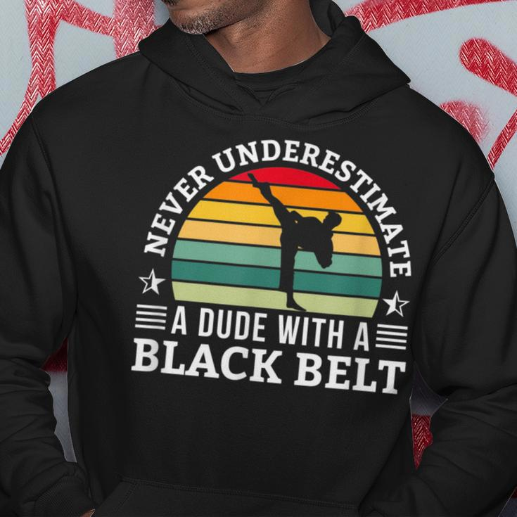 Never Underestimate A Dude With A Black Belt Karate Karate Funny Gifts Hoodie Unique Gifts