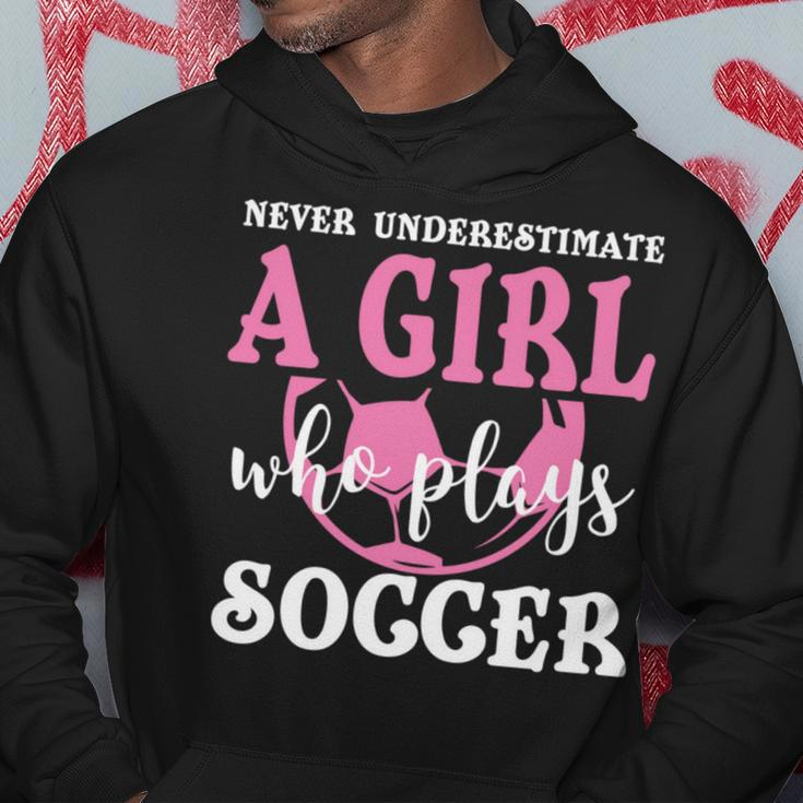 Never Underestimate A Girl Who Plays Soccer Cool Players Hoodie Funny Gifts