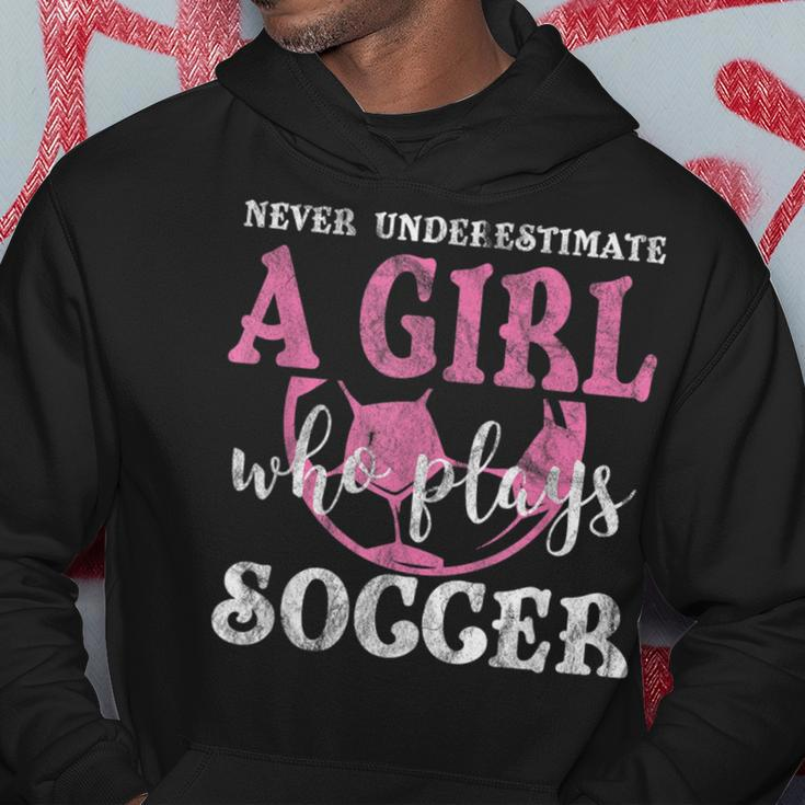 Never Underestimate A Girl Who Plays Soccer Grunge Look Soccer Funny Gifts Hoodie Unique Gifts
